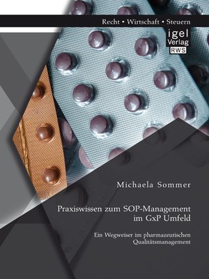cover image of Praxiswissen zum SOP-Management im GxP Umfeld